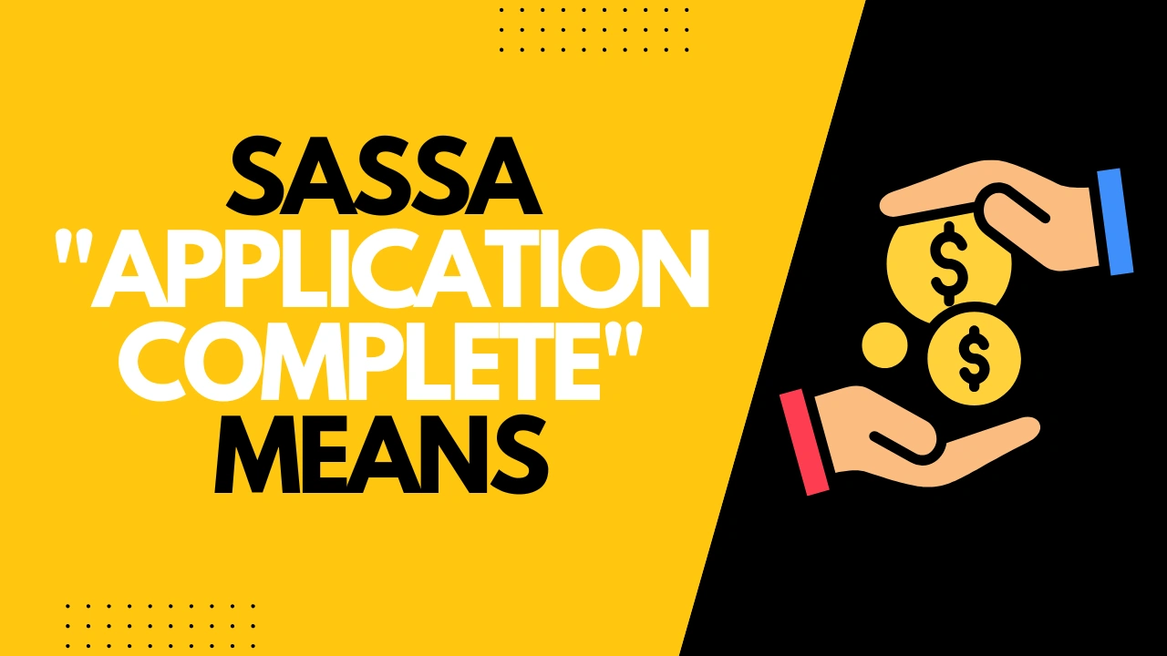 What "Application Complete" Means in the SRD System?