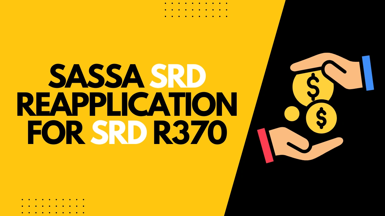 SASSA SRD Reapplication for SRD R370