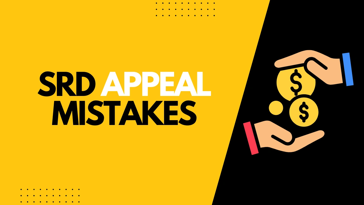 Common Mistakes During the SRD Appeal Process